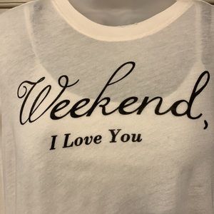 Wildfox long sleeve tee shirt Sz ~> Small “Weekend, I love you”